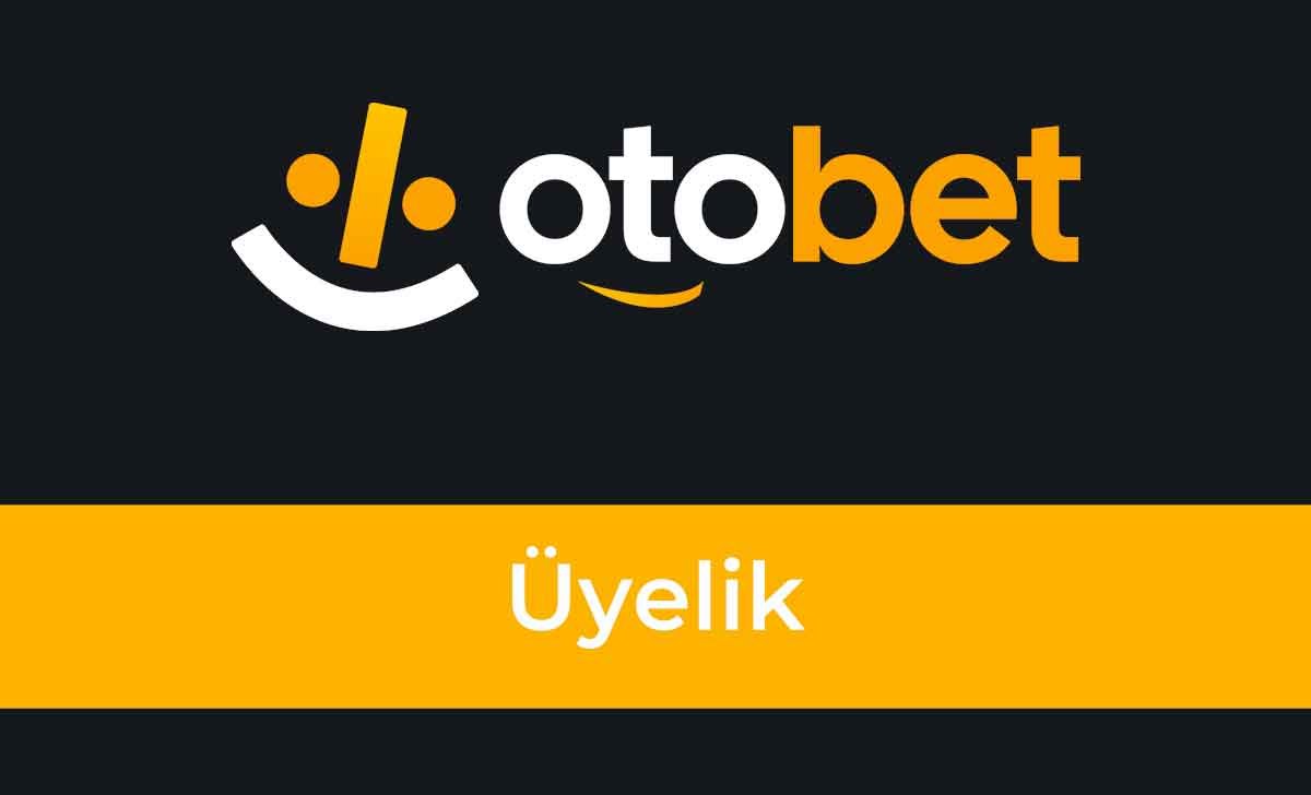 Otobet Üyelik